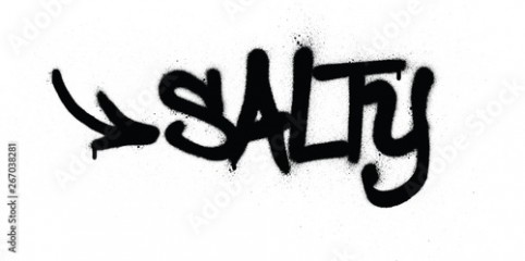 graffiti salty word sprayed in black over white