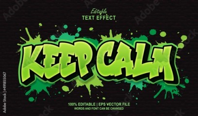 Keep Calm editable text effect style graffiti