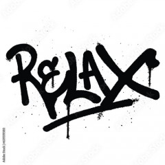 Graffiti spray paint Word Relax Isolated Vector